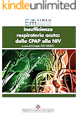Insufficienza respiratoria acuta: dalla CPAP alla NIV