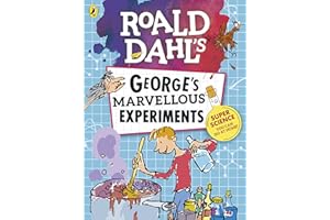 Roald Dahl Georges Marvellous Experiments