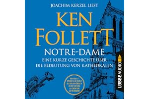Notre-Dame: Eine kurze Geschichte über die Bedeutung von Kathedralen