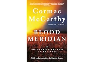 Blood Meridian: Or the Evening Redness in the West (Vintage International)