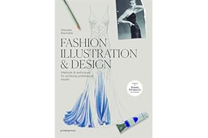 Profesional Fashion Design. Methods and Techniques: Methods and techniques for achieving professional results