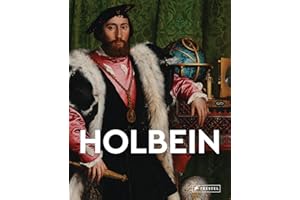 Holbein: Große Meister der Kunst. Mit zahlreichen Farbabbildungen