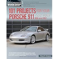 趣味・スポーツ・実用 101 PROJECTS PORSCHE 911 996/997 101 Projects for Your Porsche 911, 996 and 997 1998-2008