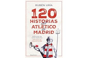 120 historias del Atlético de Madrid