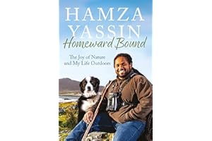 Homeward Bound: The joy of nature and my life outdoors