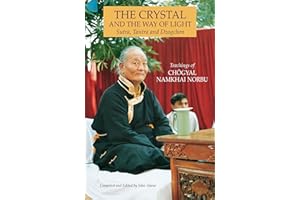 The Crystal and the Way of Light: Sutra, Tantra, and Dzogchen (Tibetan Buddhist Philosophy)