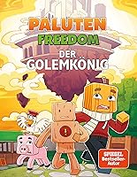 Der Golemkönig: Ein Comic aus der Welt von Minecraft Freedom