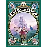 Le château des étoiles Tome 5: De Mars à Paris