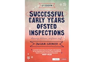 Successful Early Years Ofsted Inspections: Thriving Children, Confident Staff (Corwin Ltd)
