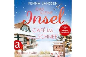 Das kleine Inselcafé im Schnee: Liebe, Glück und Sonnenschein, Band 8