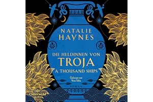 A Thousand Ships – Die Heldinnen von Troja