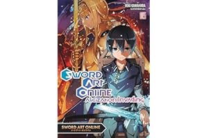 Sword Art Online, Vol. 15 (light novel): Alicization Invading Volume 15 (SWORD ART ONLINE NOVEL SC)