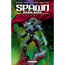 Amazon.fr - Spawn - Dark Ages T01 - McFarlane, Todd, Niles, Steve