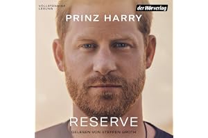 Reserve [Spare]: Deutsche Hörbuchausgabe von »Spare«