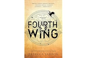 Fourth Wing: Discover TikTok's newest fantasy romance obsession with this BBC Radio 2 Book Club Pick!: 1 (The Empyrean series, 1)