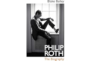 Philip Roth: The Biography