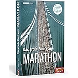 Das große Buch vom Marathon. Lauftraining mit System. Standardwerk für Marathontraining: Trainingspläne Anfänger und erfahren
