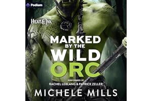 Marked by the Wild Orc: A Heat & Ink Standalone