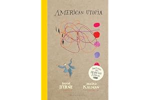 American Utopia: David Byrne & Maira Kalman
