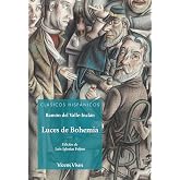 LUCES DE BOHEMIA (CLASICOS HISPANICOS) (Cl&aacute;sicos Hisp&aacute;nicos) - 9788468244600