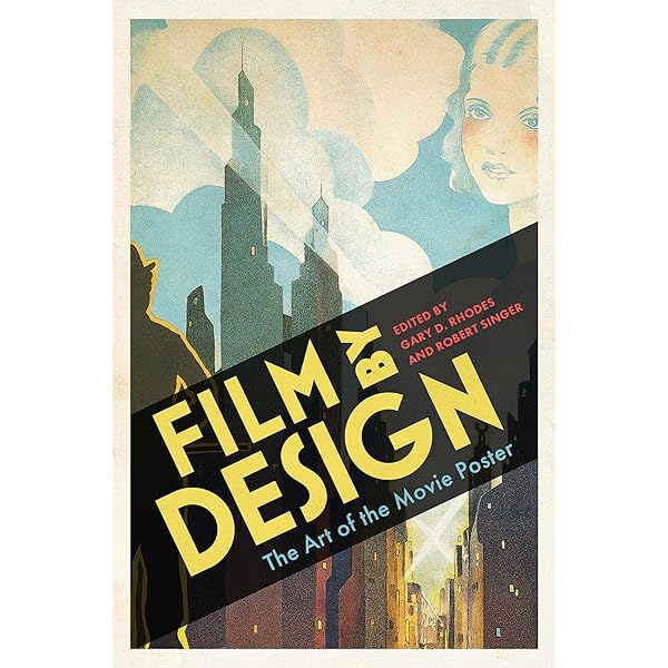 The Art of the Modern Movie Poster: International Postwar Style