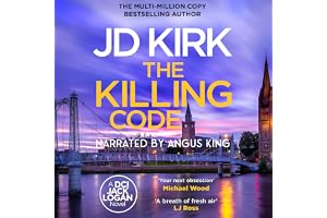 The Killing Code: A Scottish Crime Thriller: DCI Logan Crime Thrillers, Book 3