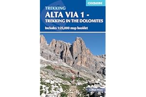 Alta Via 1 - Trekking in the Dolomites: Includes 1:25,000 map booklet (Cicerone Guides)