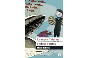 La meva Cristina i altres contes: 61 (Educació 62)