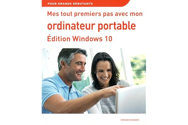Mes tout premiers pas avec mon ordinateur portable pour Windows 10