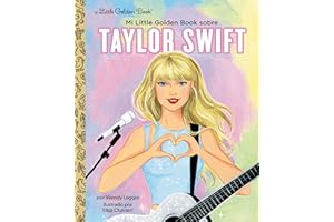Mi Little Golden Book sobre Taylor Swift (My Little Golden Book About Taylor Swift Spanish Edition)