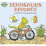 Dinosaurs Divorce: A Guide for Changing Families (Dino Tales: Life Guides for Families)