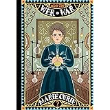 Wer war Marie Curie: Die neue, illustrierte Sachbuch-Reihe über außergewöhnliche Persönlichkeiten für wissensdurstige Kinder 