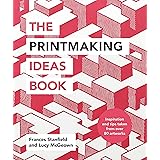 The Printmaking Ideas Book