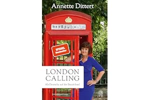 London Calling: Als Deutsche auf der Brexit-Insel | Der SPIEGEL-Bestseller und Longseller jetzt als Sonderausgabe