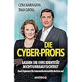 Die Cyber-Profis: Lassen Sie Ihre Identität nicht unbeaufsichtigt. Zwei Experten für Internetkriminalität decken auf