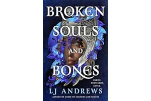 Broken Souls and Bones: An Enchanting Norse Mythology-Inspired Tale of Magic, Betrayal, and Love