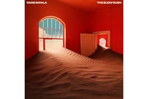 Tame Impala - The Slow Rush