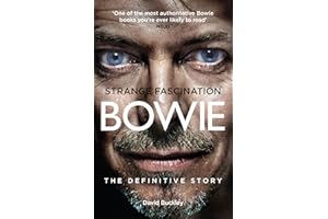 Strange Fascination: David Bowie: The Definitive Story