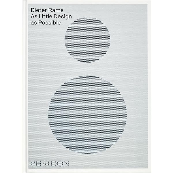 Dieter Rams: Ten Principles for Good Design : De Jong, Cees