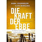 Die Kraft der Ebbe (Ein Fall für Lina Lübbers & Kea Siefken 3)