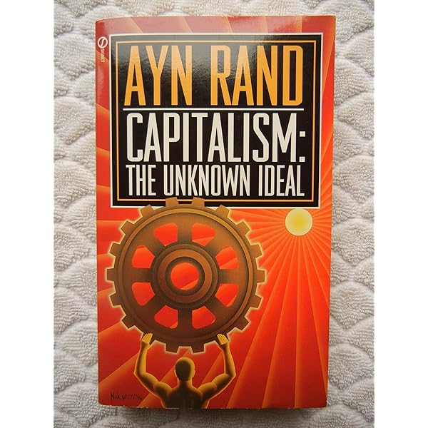 Capitalism: The Unknown Ideal by Ayn Rand(1967-11-30) : Amazon.in