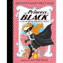 The Princess in Black : Hale, Shannon, Hale, Dean, Pham, Leuyen