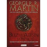 Buz ve Ateşin D&uuml;nyası: Westeros ve Taht Oyunları'nın Anlatılmamış Tarihi