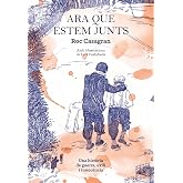 Ara que estem junts [il&middot;lustrat]: Amb il&middot;lustracions de Lara Costafreda (Cl&agrave;ssica)