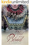 Blood of my Blood (The Elizabeth of England Chronicles Book 6)