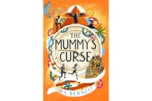 The Mummy's Curse: A time-travelling adventure to discover the secrets of Tutankhamun (The Butterfly Club)