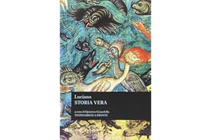 Storia vera. Testo greco a fronte