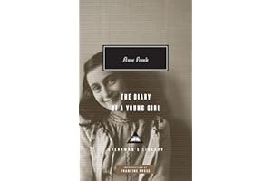 The Diary of a Young Girl: Introduction by Francine Prose (Everyman's Library Contemporary Classics Series)