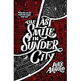 The Last Smile in Sunder City: Fetch Phillips Book 1