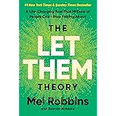 The Let Them Theory: A Life-Changing Tool That Millions of People Can&rsquo;t Stop Talking About